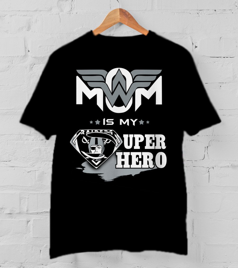 Mom Is My Raiders Super Hero T-Shirt