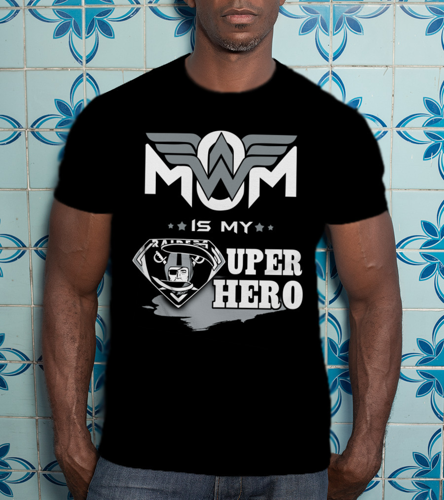 Mom Is My Raiders Super Hero T-Shirt