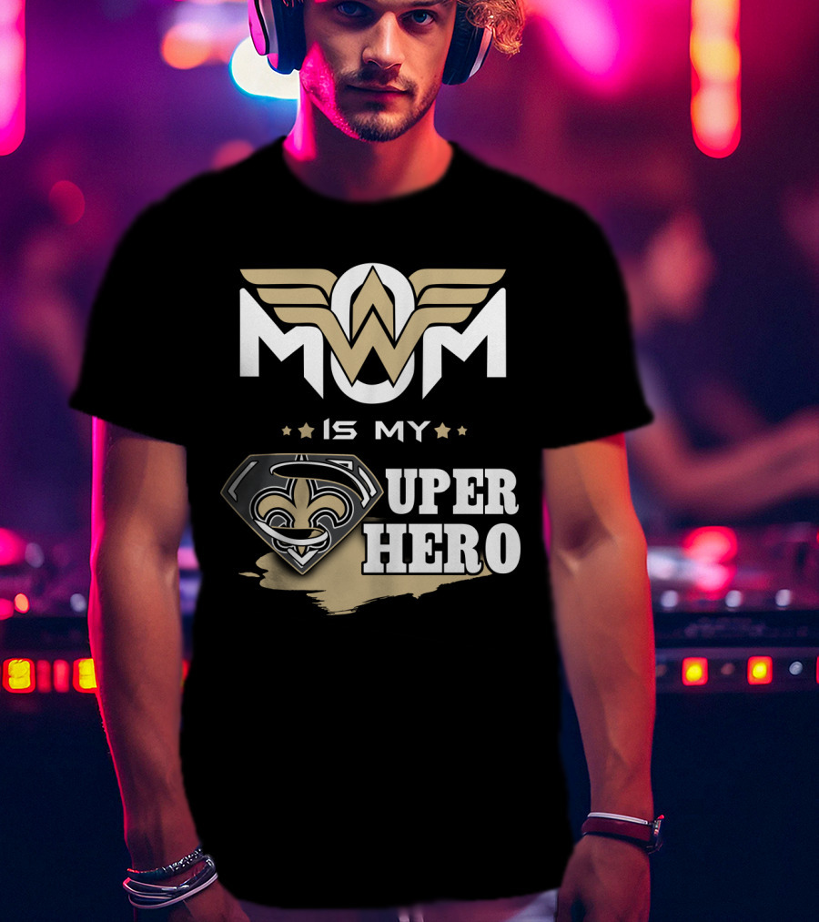 Mom Is My Super Hero Saints Logo Winged Badge T-Shirt