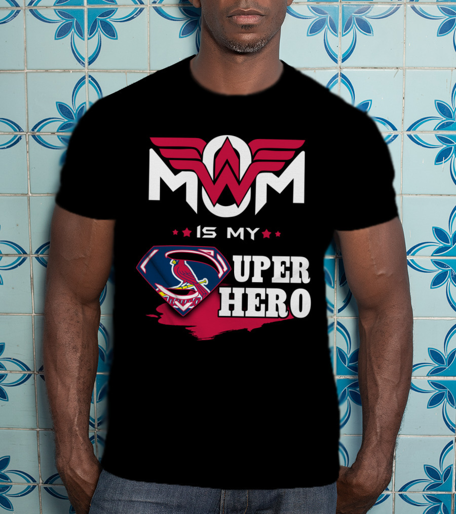 Mom Is My Stl Cardinals Super Hero T-Shirt