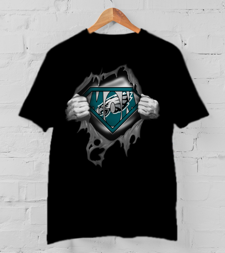 Eagles Super Mom Shield With Eagle Logo Inside Torn Superman Emblem T-Shirt