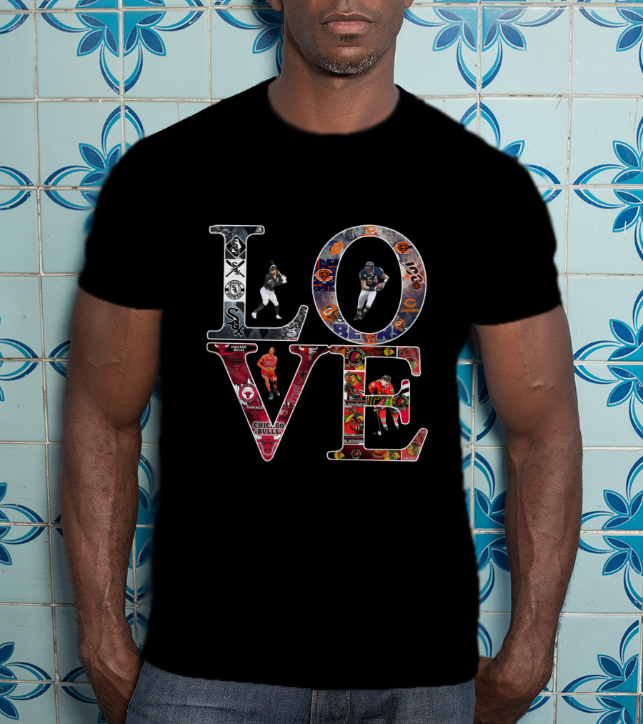Love Chicago Bears Bulls Blackhawks T-Shirt