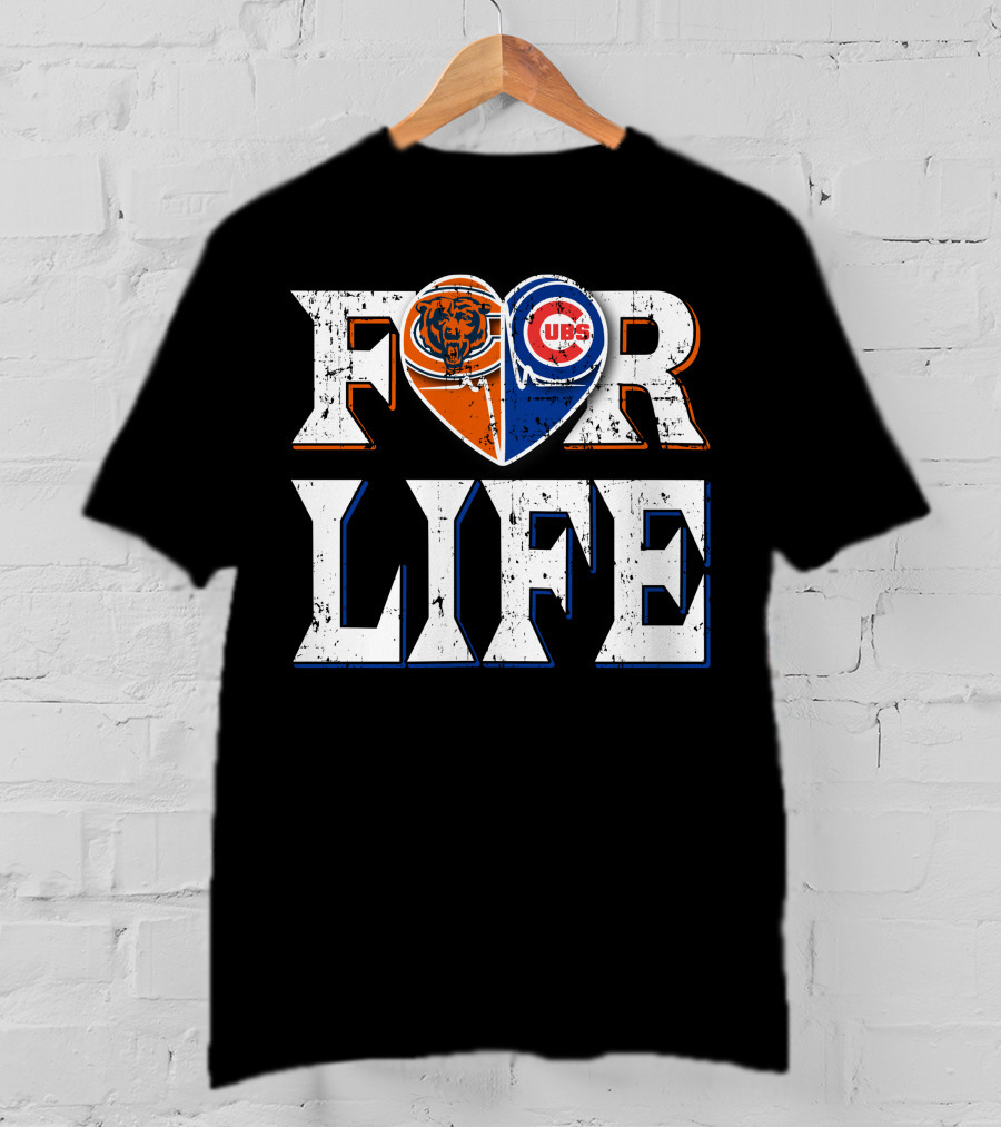 For Life Bears Cubs T-Shirt