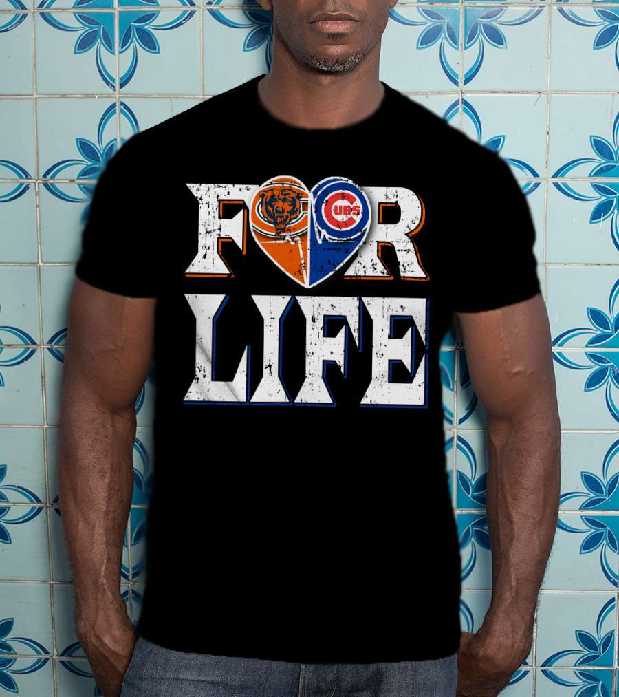 For Life Bears Cubs T-Shirt