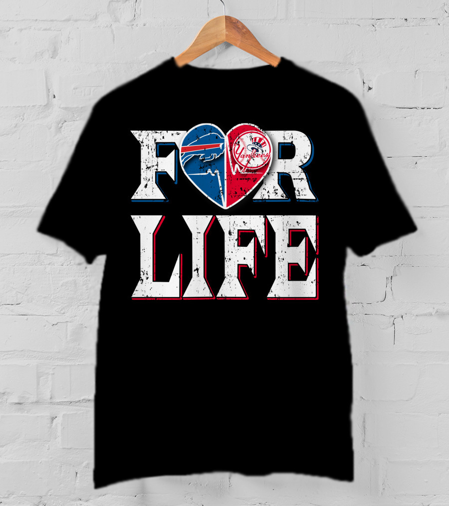For Life Buffalo Bills New York Yankees Heart T-Shirt