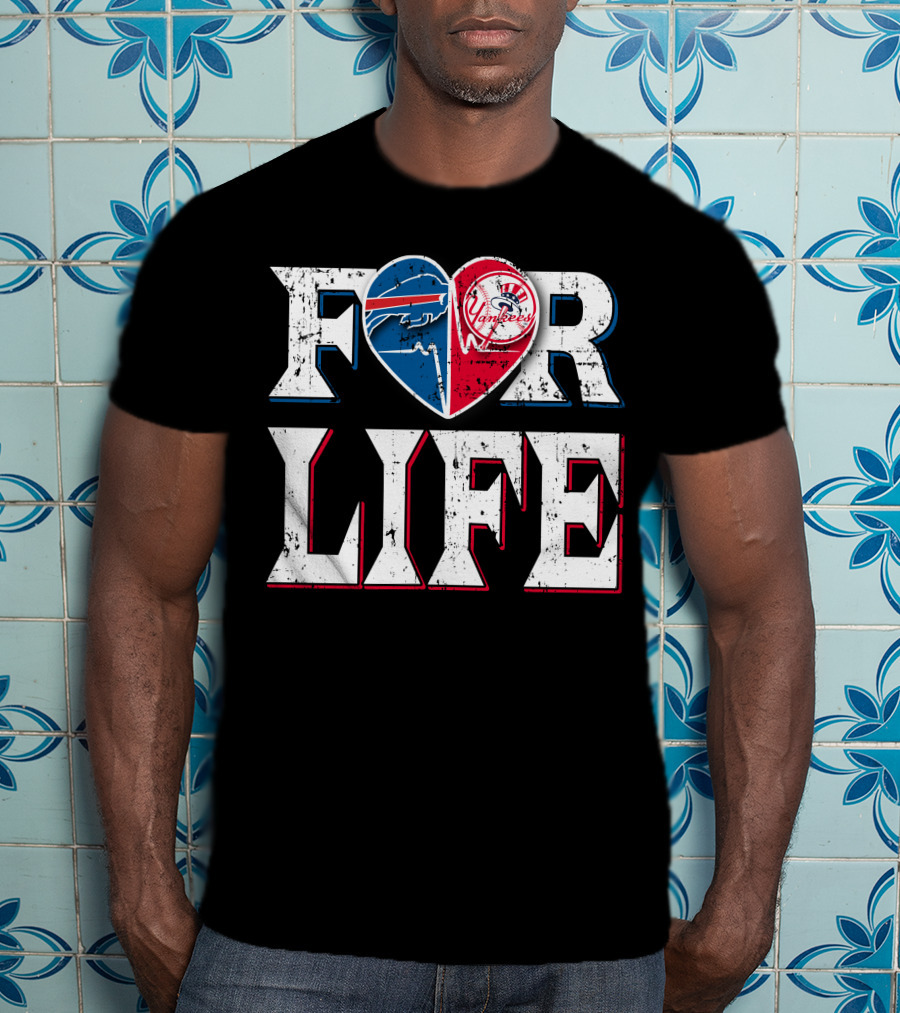 For Life Buffalo Bills New York Yankees Heart T-Shirt