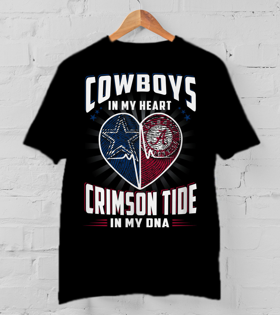 Cowboys In My Heart Crimson Tide In My DNA T-Shirt