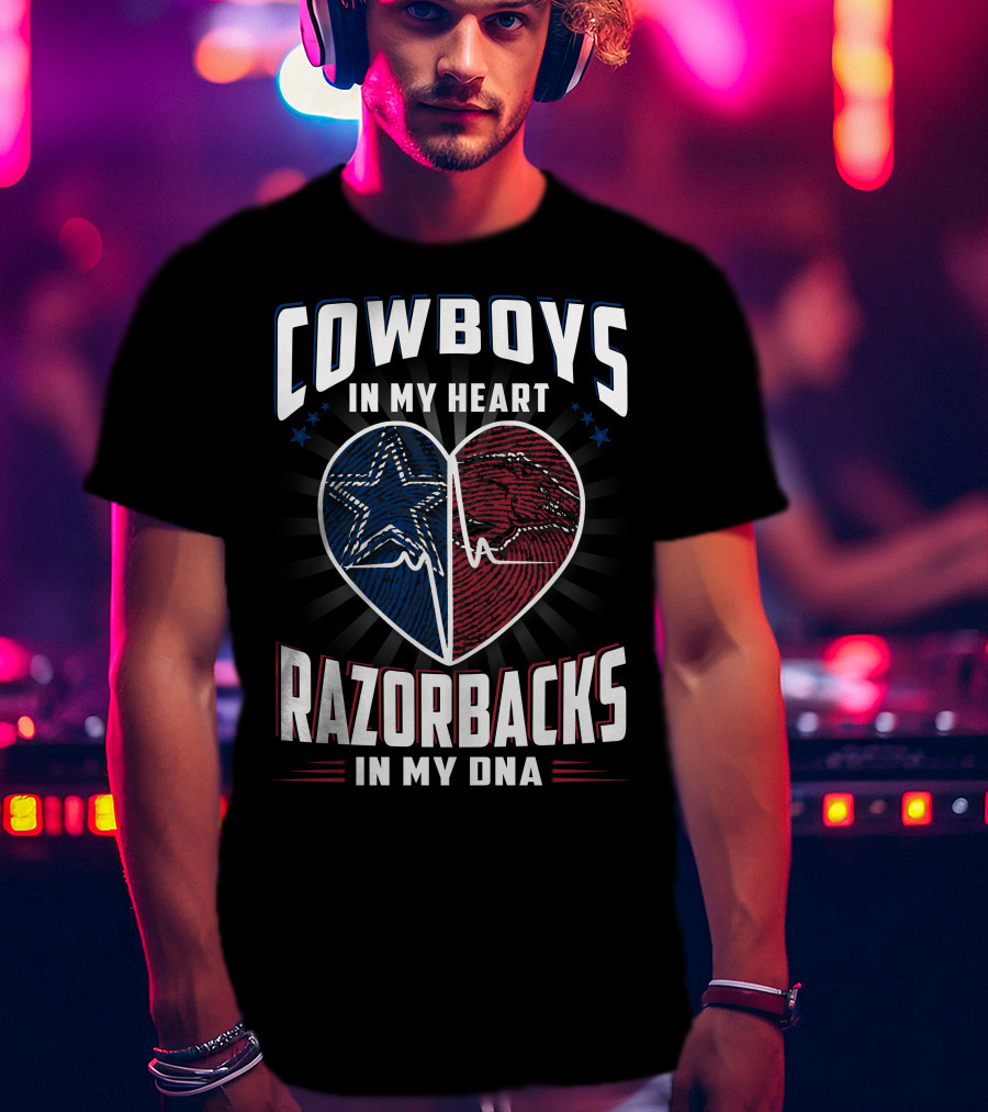 Cowboys IN My Heart Razorbacks IN My Dna T-Shirt