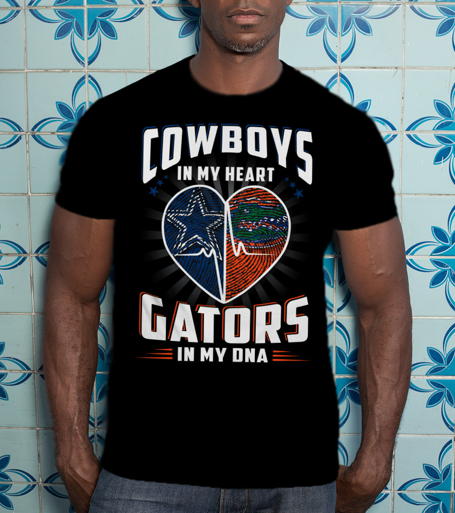 Cowboys IN My Heart Gators IN My Dna T-Shirt