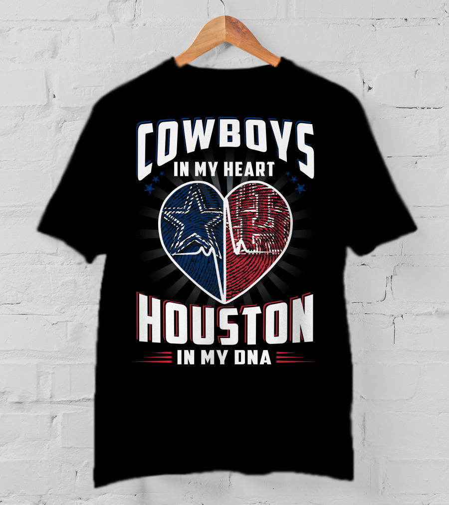 Cowboys IN My Heart Houston IN My Dna T-Shirt