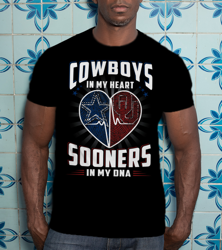 Cowboys In My Heart Sooners In My DNA T-Shirt