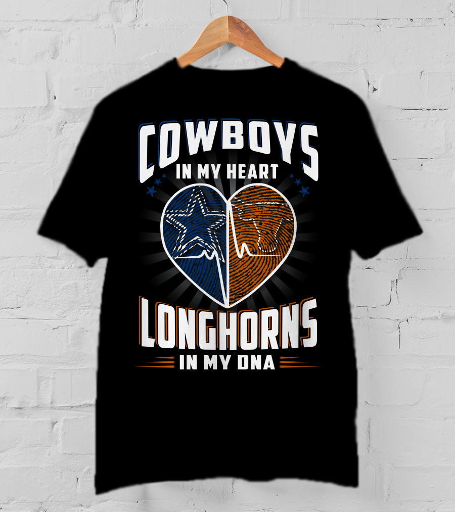 Cowboys IN My Heart Longhorns IN My Dna T-Shirt