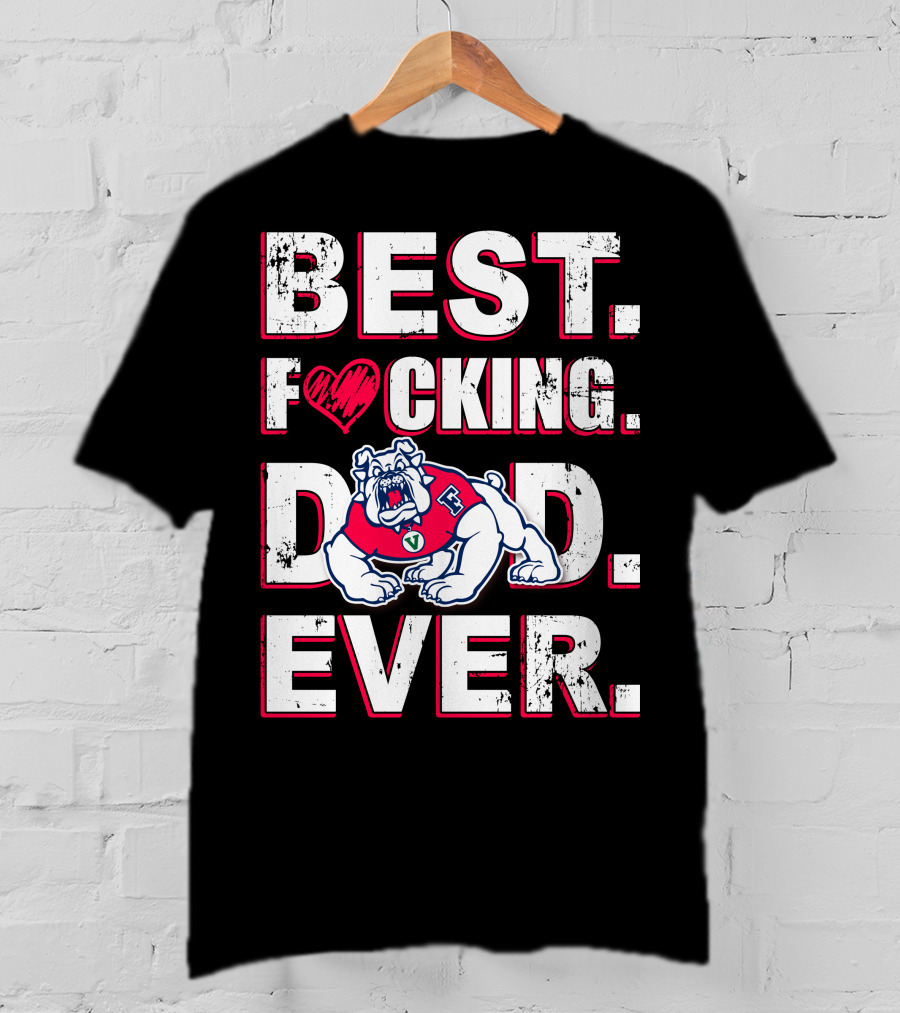 Best Fresno State Bulldogs Dad. Ever. T-Shirt
