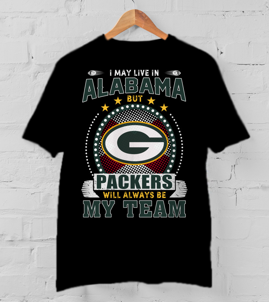 Alabama But Packers Will Always Be My Team T-Shirt