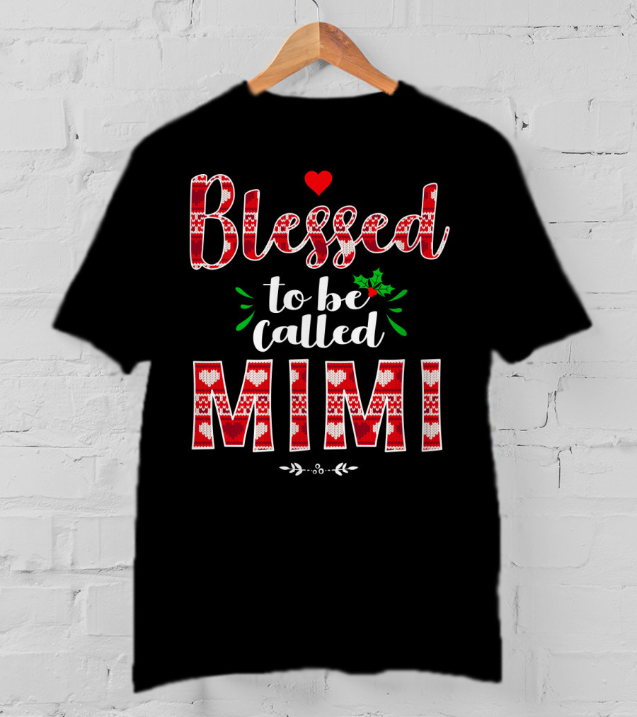 Blessed To Be Called Mimi Holiday Knit Pattern Heart And Holly T-Shirt