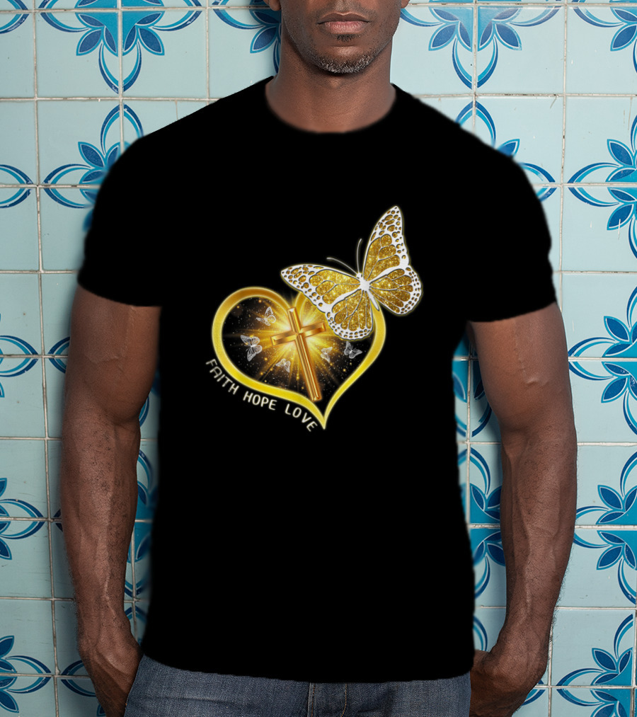 Faith Hope Love Butterfly Heart Christian Cross Jesus T-Shirt