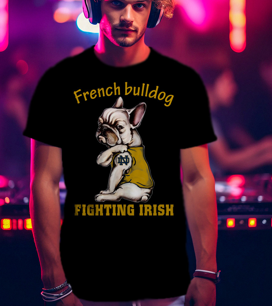 French Bulldog Notre Dame Fighting Irish Nd T-Shirt