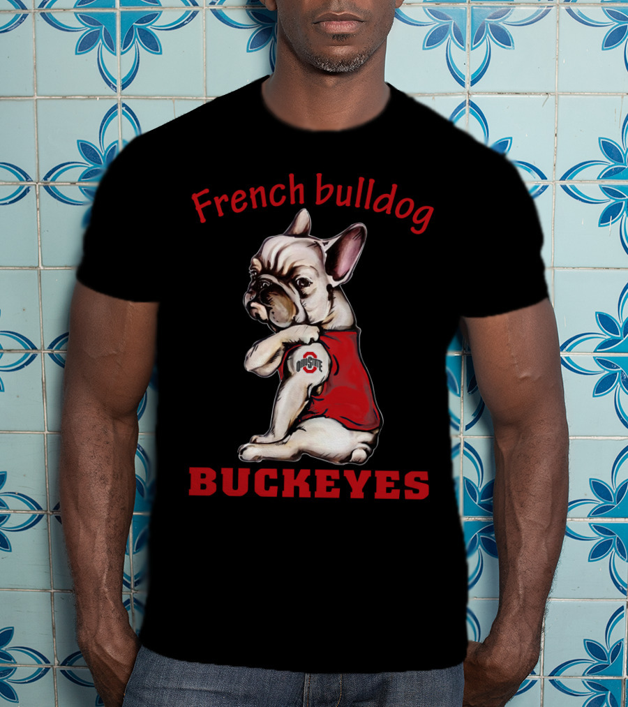 French Bulldog Buckeyes Ohio State Osu T-Shirt
