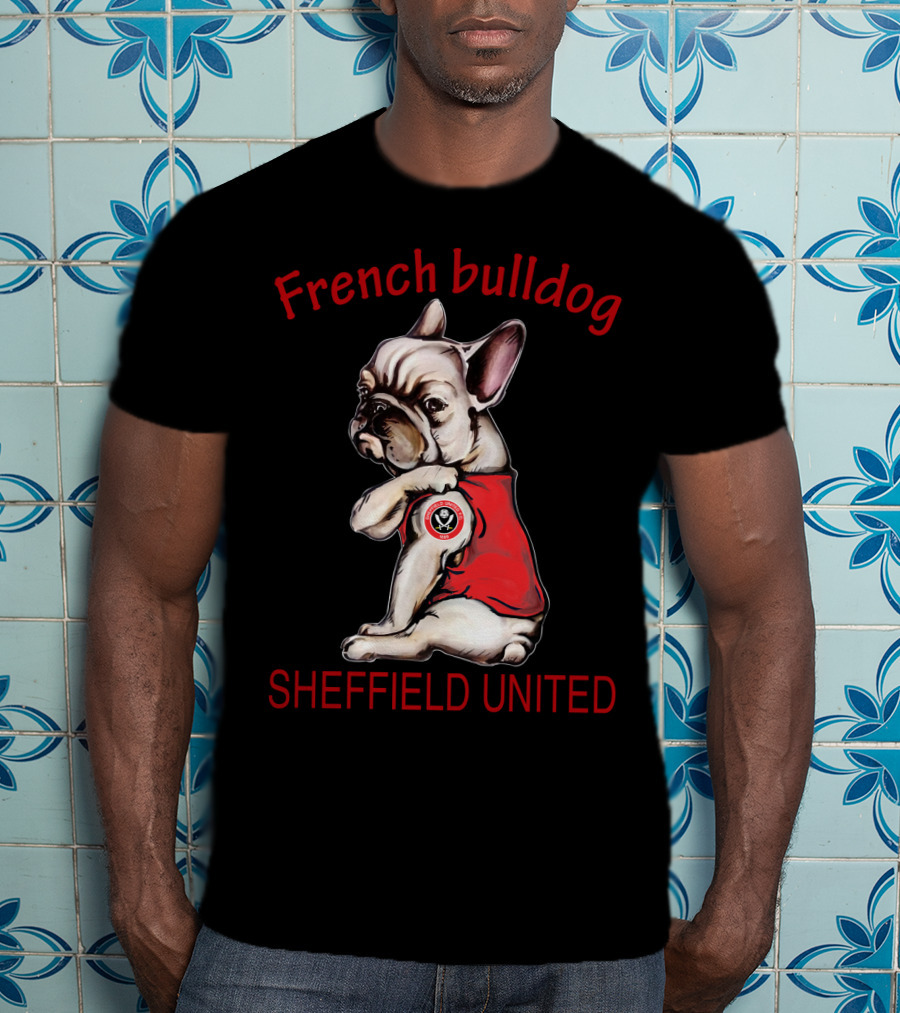 French Bulldog Sheffield United T-Shirt