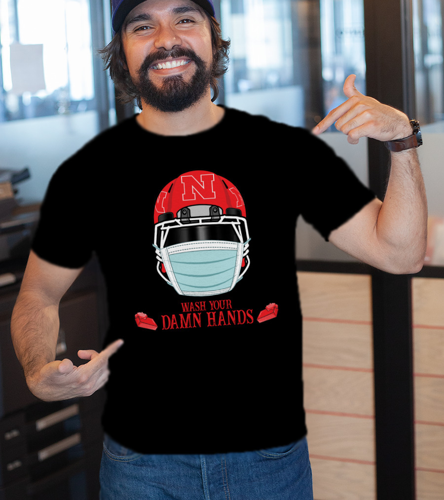 Nebraska Cornhuskers Helmet Mask Wash Your Damn Hands T-Shirt