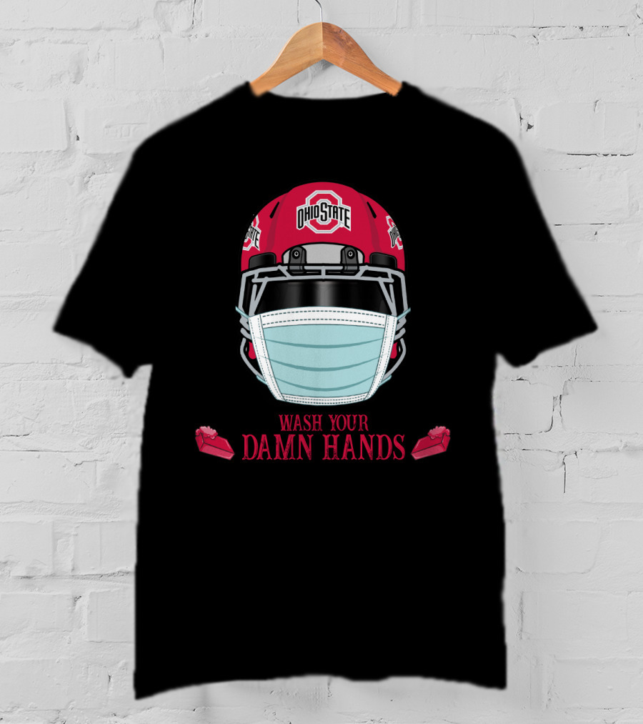 Ohio State Buckeyes Helmet Wash Your Damn Hands T-Shirt