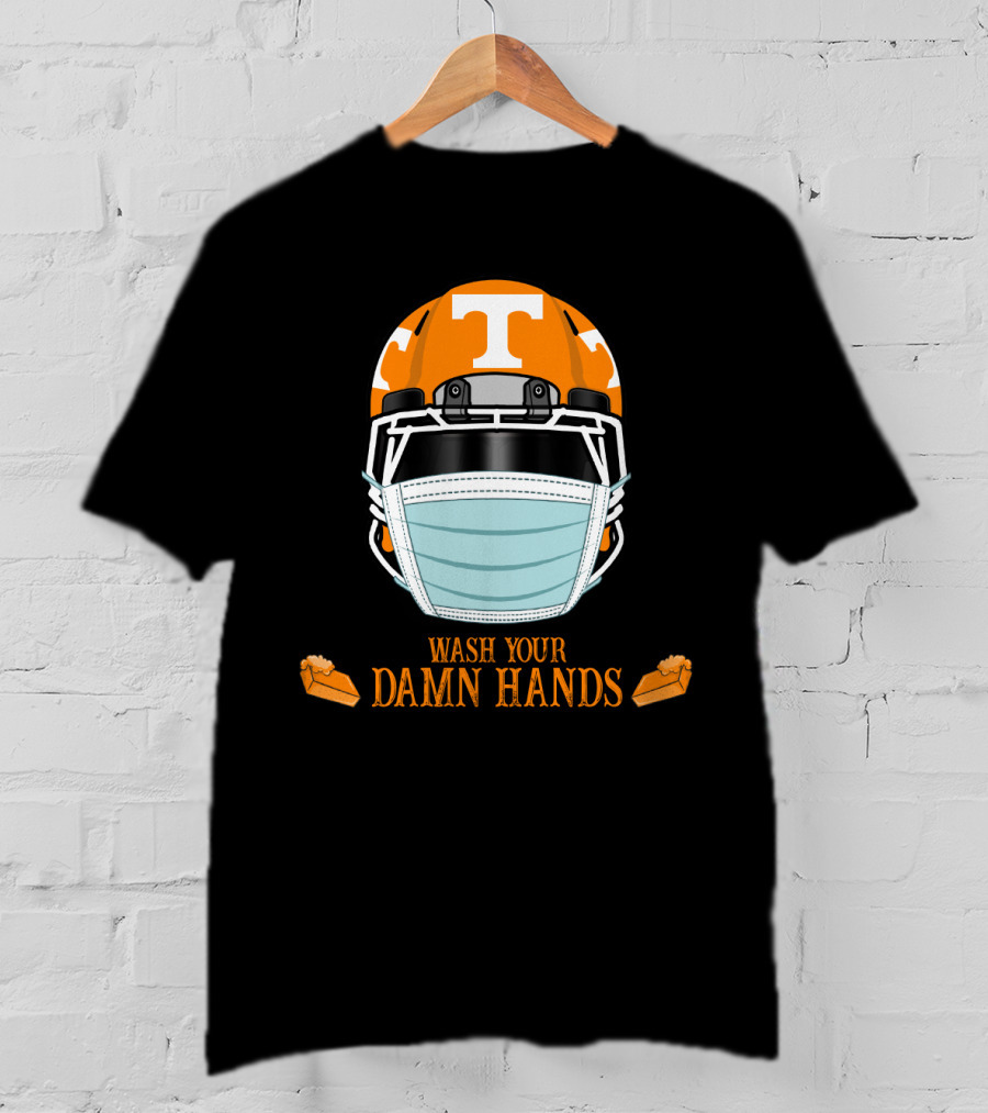 Wash Your Damn Hands Tennessee Volunteers Helmet With Mask T-Shirt