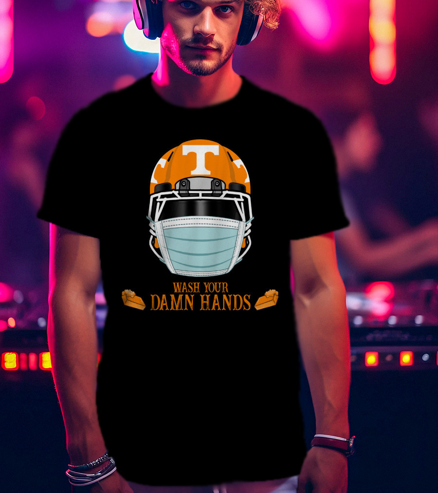 Wash Your Damn Hands Tennessee Volunteers Helmet With Mask T-Shirt