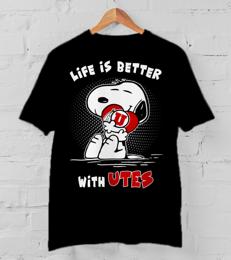 Life Is Better With Utes Snoopy Hugging Football T-Shirt