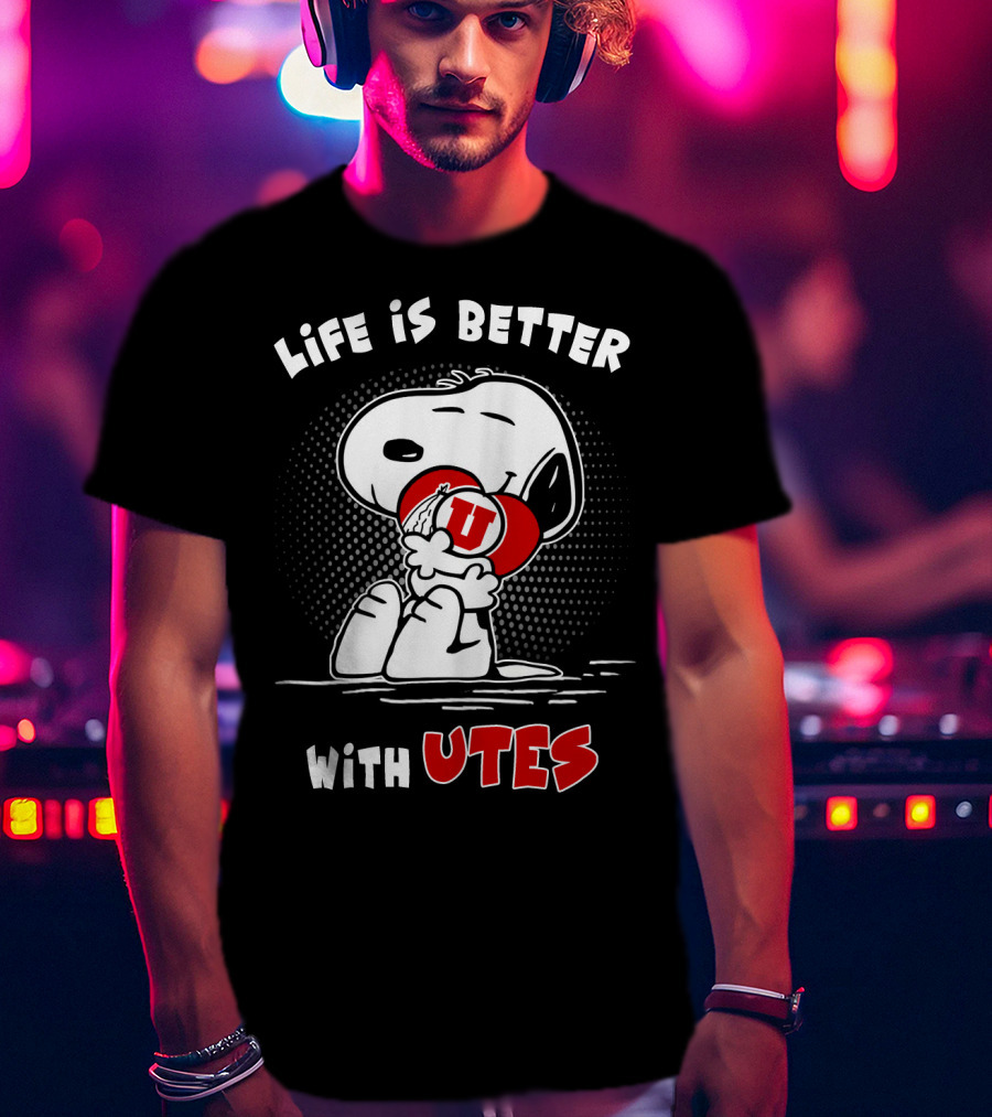 Life Is Better With Utes Snoopy Hugging Football T-Shirt