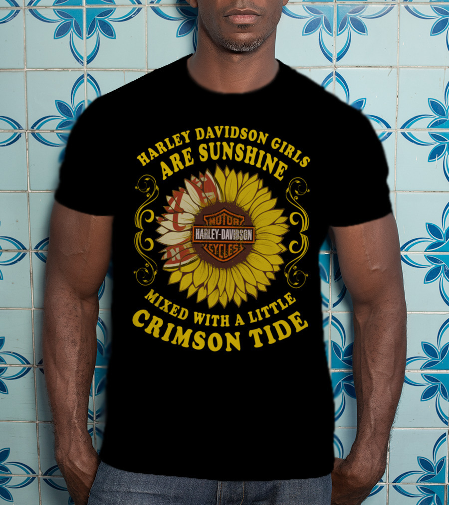 Harley Davidson Girls Are Sunshine Mixed With A Little Crimson Tide T-Shirt