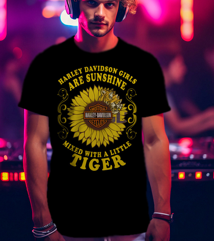 Harley Davidson Girls Are Sunshine Mixed With A Little Tiger T-Shirt