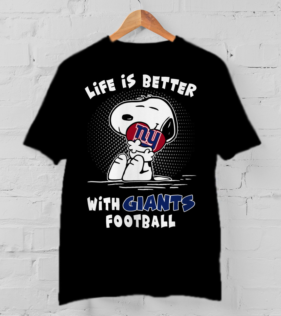 Life Is Better With Giants Football Snoopy Ny Football T-Shirt