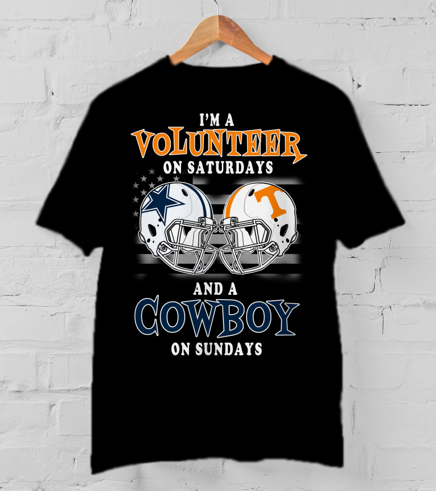 I'm A Volunteer On Saturdays And A Cowboy On Sundays T-Shirt