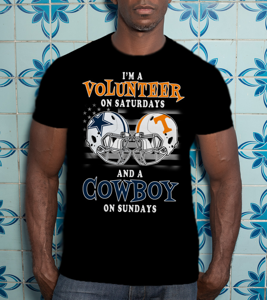 I'm A Volunteer On Saturdays And A Cowboy On Sundays T-Shirt