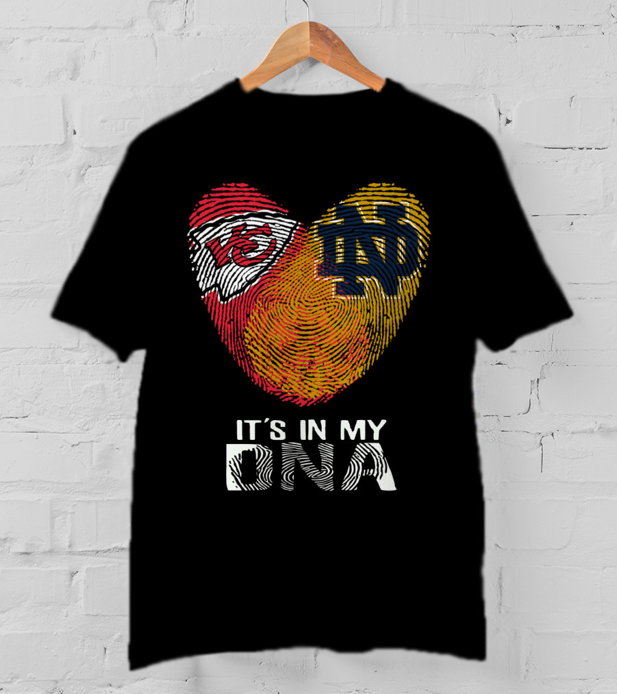 Chiefs Nd It's In My Dna T-Shirt