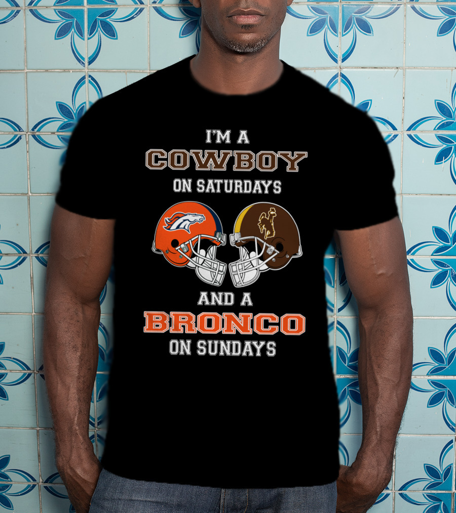 Wyoming Cowboys Saturdays Denver Broncos Sundays T-Shirt
