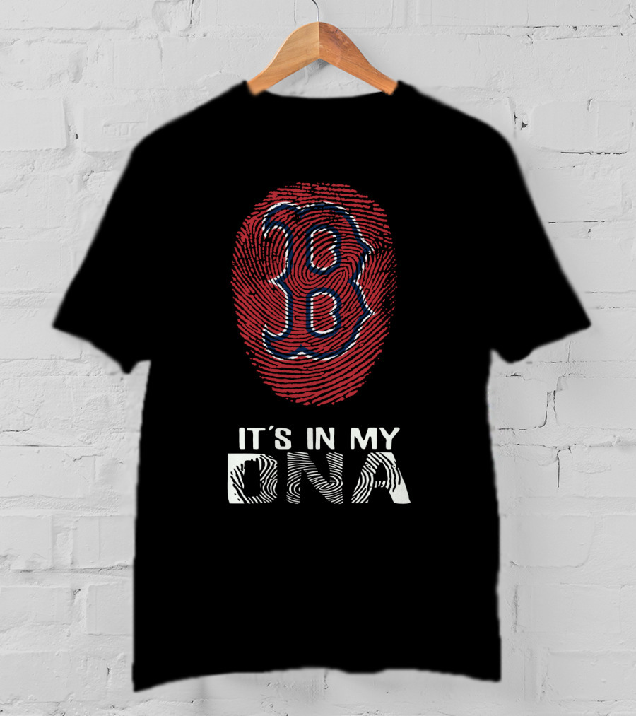 Redsox B It's In My DNA Fingerprint T-Shirt