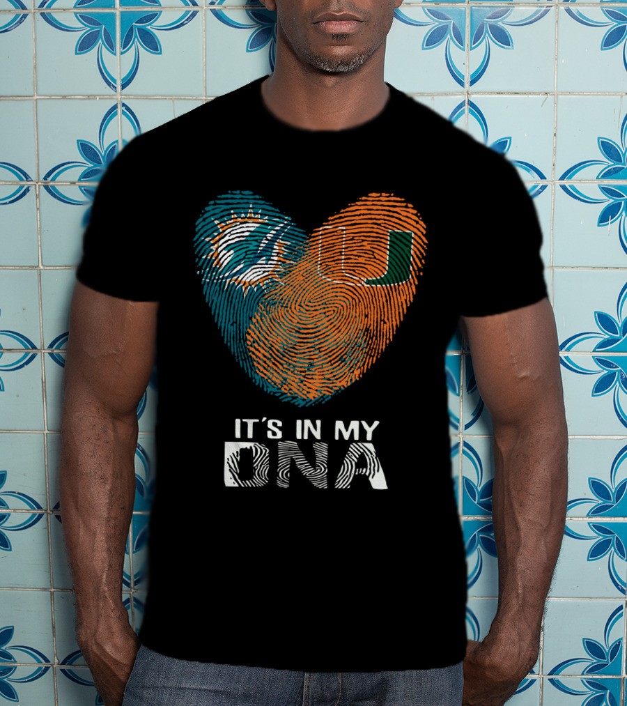Miami Dolphins Hurricanes It's In My DNA T-Shirt