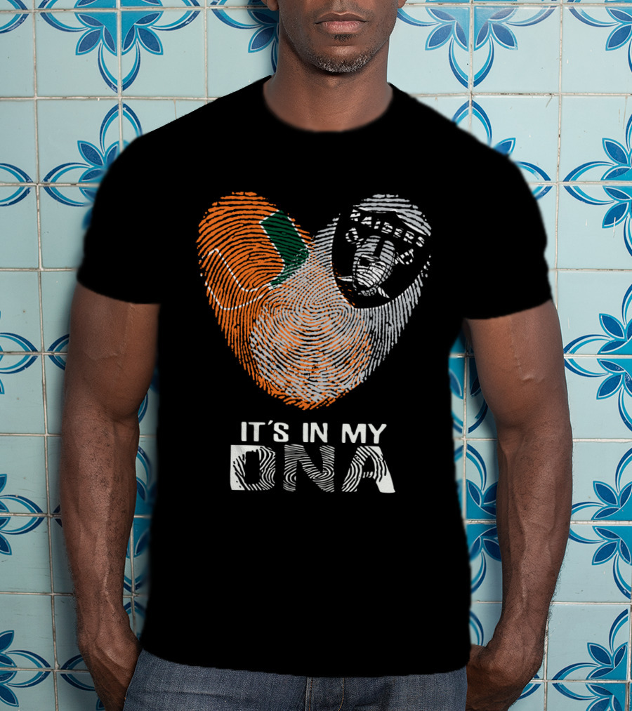 Raiders Miami Hurricanes It's In My DNA T-Shirt