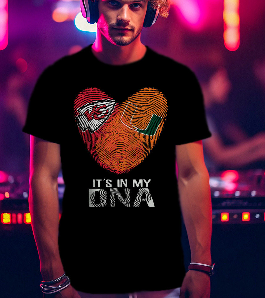 Kansas City Chiefs Miami Hurricanes It's In My DNA T-Shirt