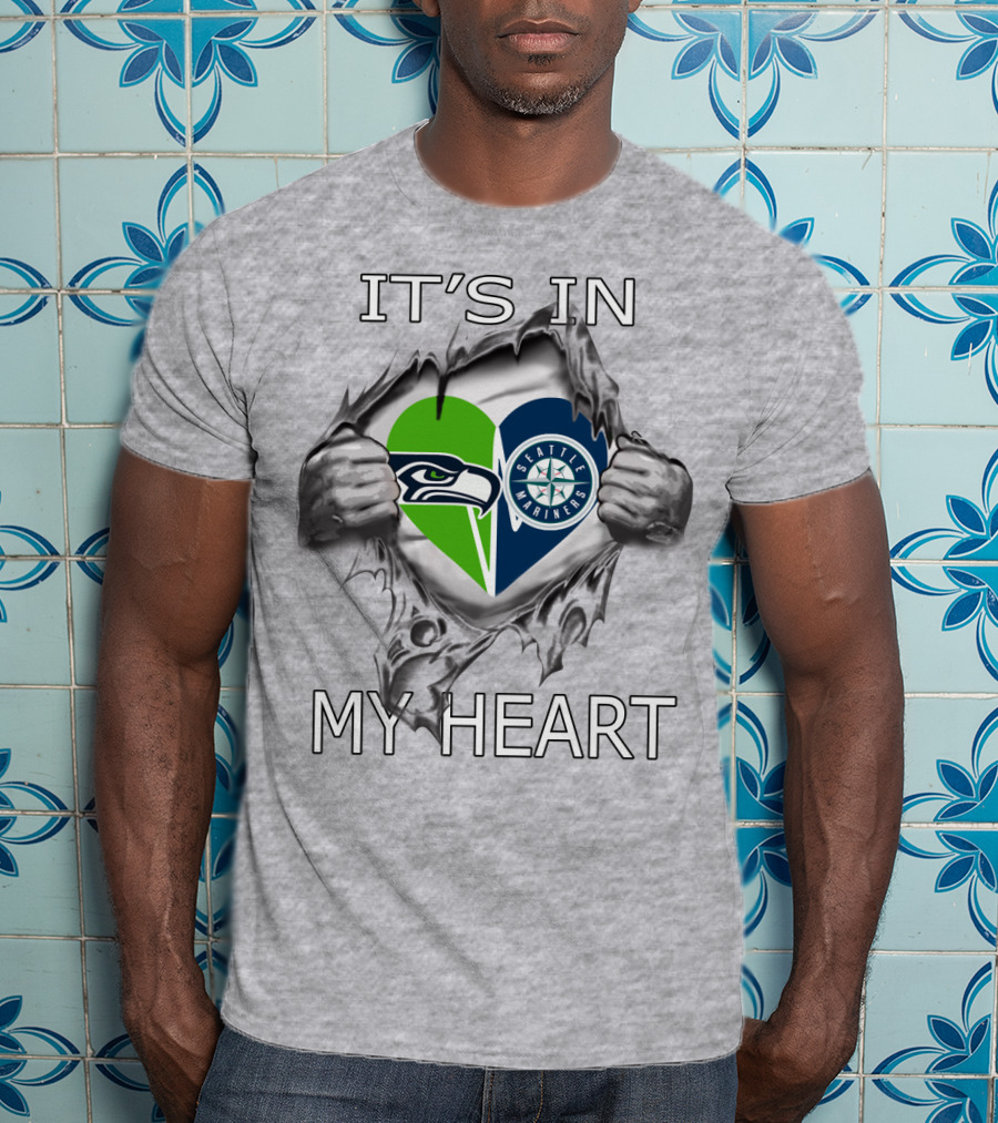 Seahawks Mariners It's In My Heart T-Shirt