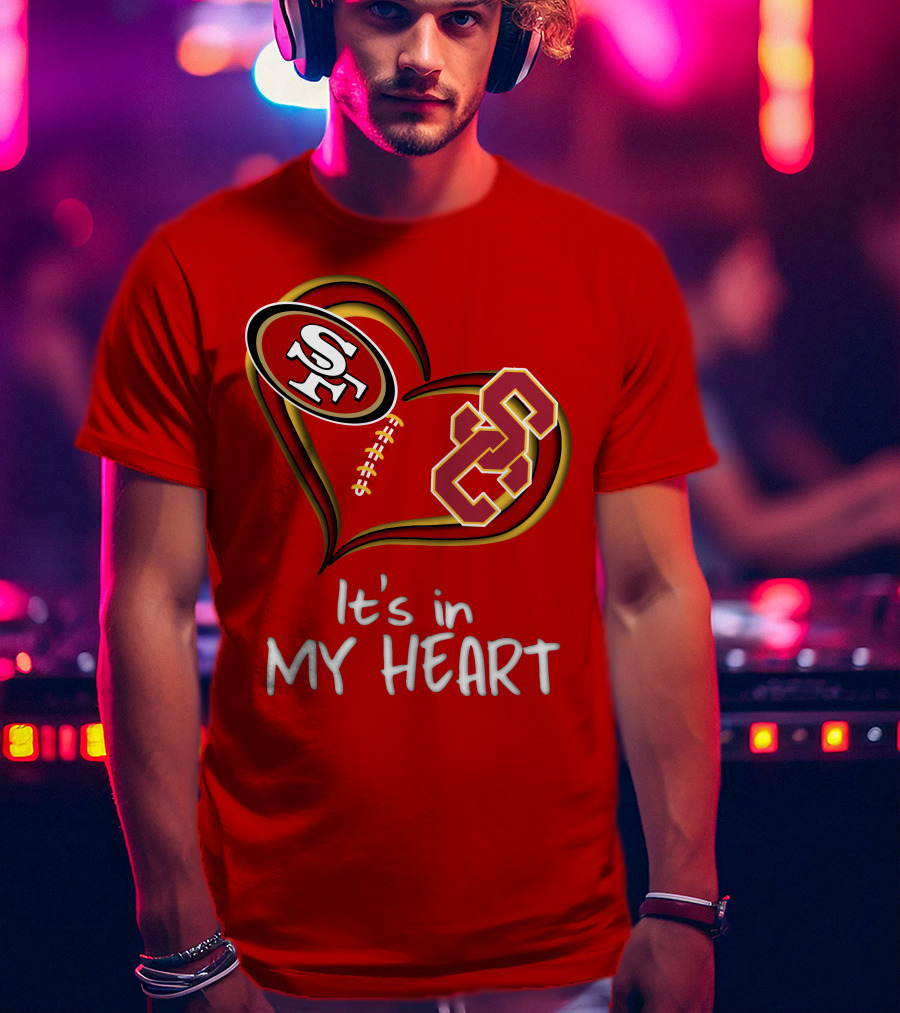 49ers Sc It's In My Heart T-Shirt