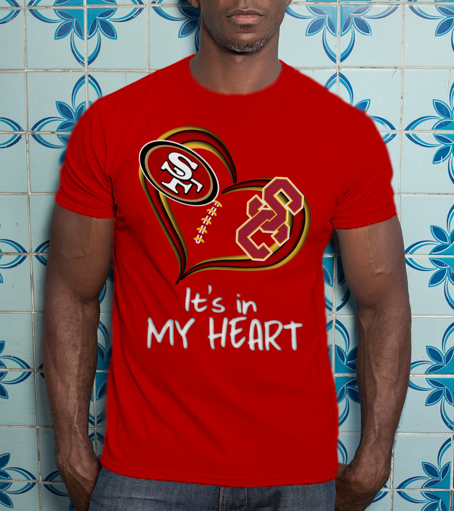 49ers Sc It's In My Heart T-Shirt