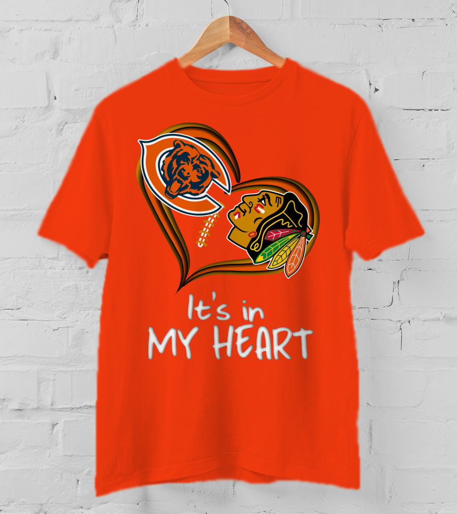 Bears Blackhawks It's In My Heart T-Shirt