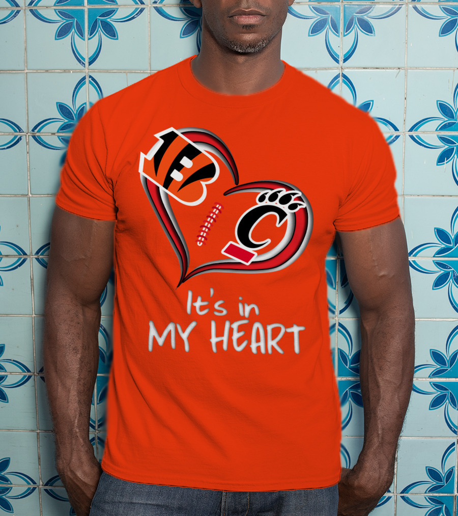 Bengals Bearcats It's In My Heart T-Shirt