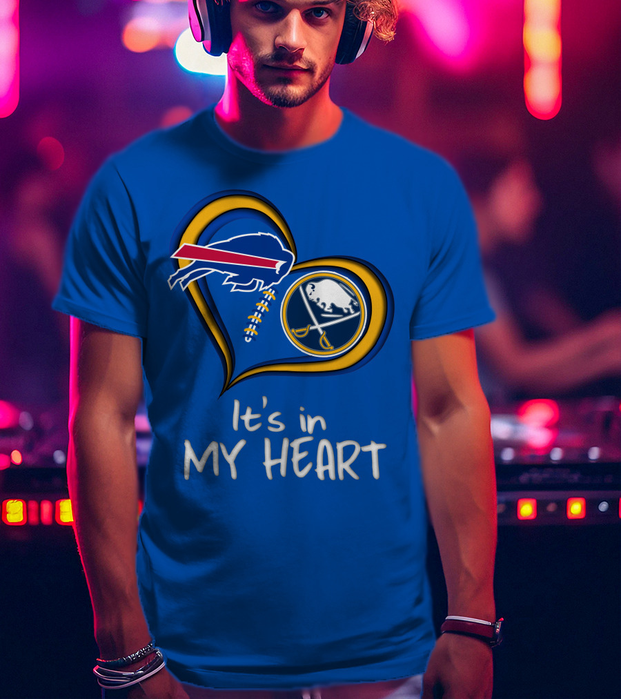 Buffalo Bills Sabres It's In My Heart T-Shirt