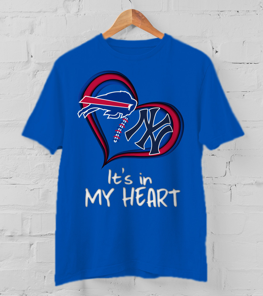 Buffalo Bills Yankees It's In My Heart T-Shirt