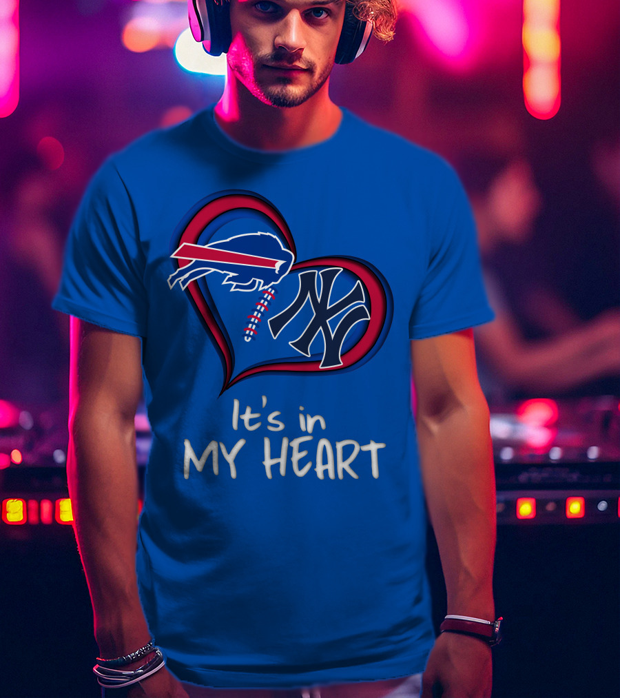 Buffalo Bills Yankees It's In My Heart T-Shirt