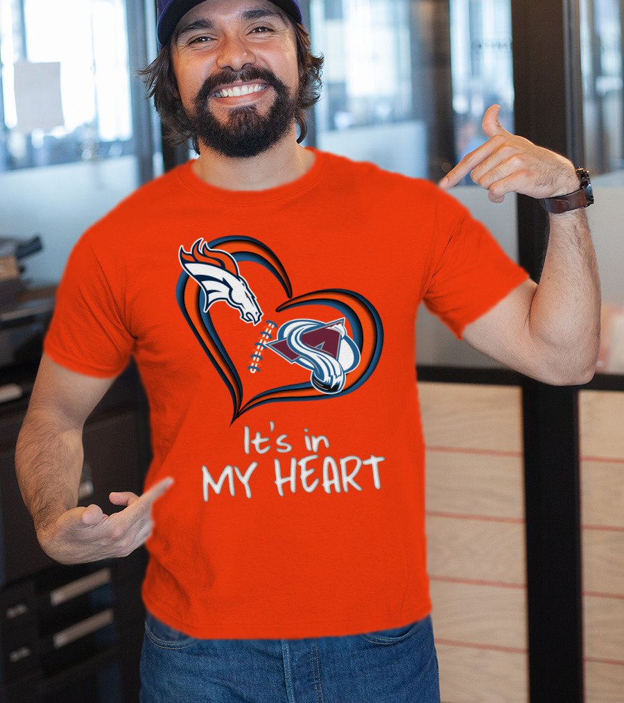Broncos Avalanche It's In My Heart T-Shirt