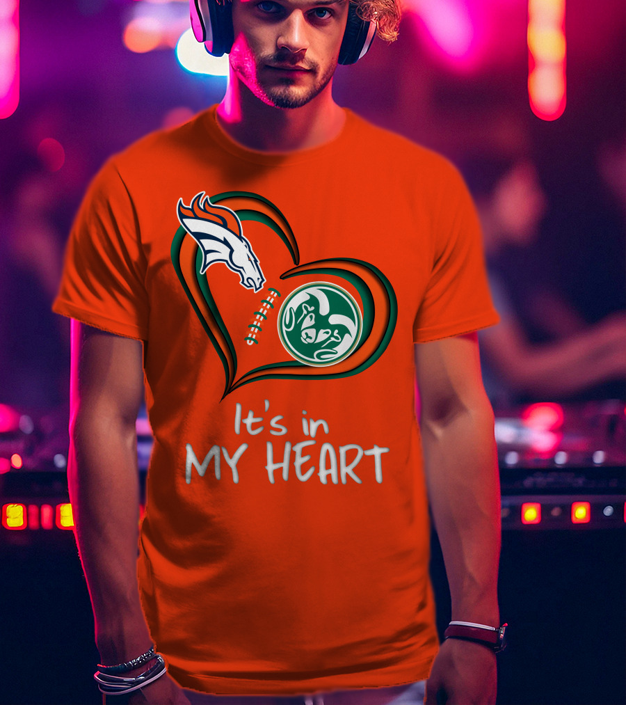 Broncos State Rams It's In My Heart T-Shirt